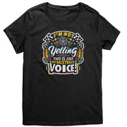 I'm Not Yelling This Is Just My Racetrack Voice T-Shirts