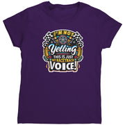 I'm Not Yelling This Is Just My Racetrack Voice T-Shirts