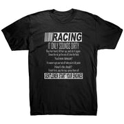 Racing It only sounds dirty Men's T-Shirts
