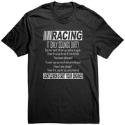 Racing It only sounds dirty Men's T-Shirts
