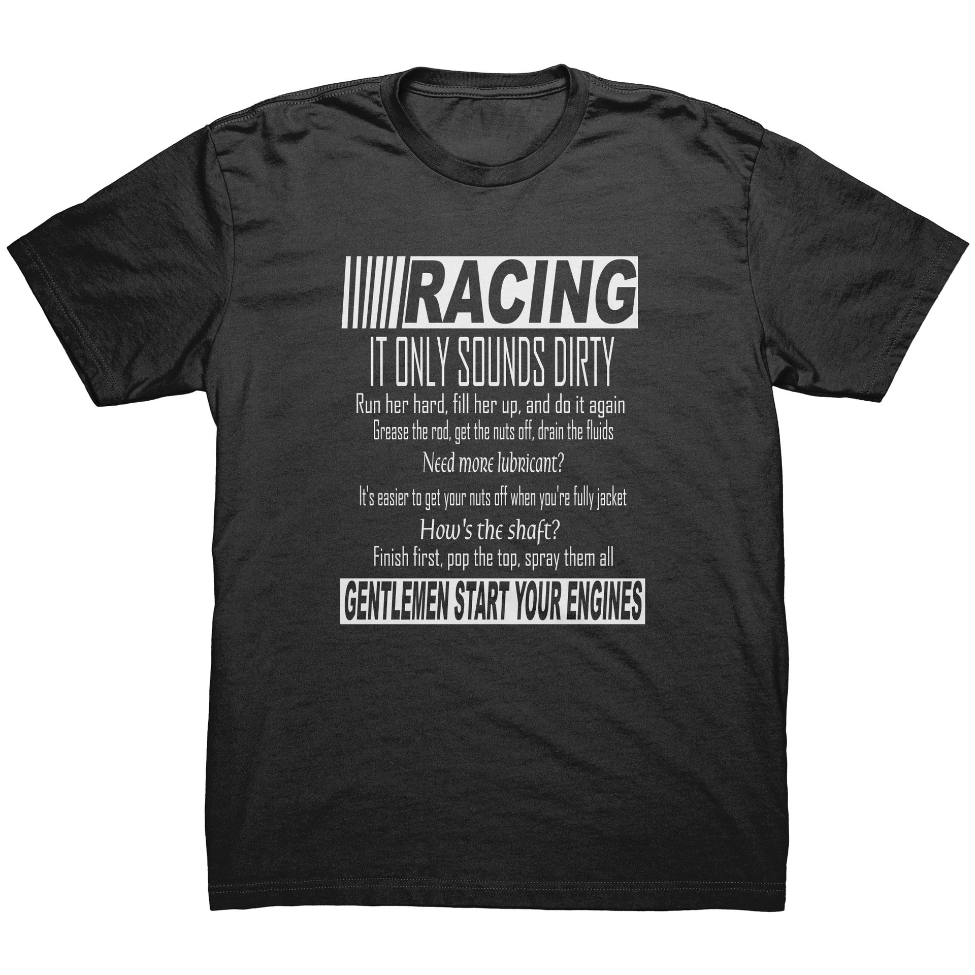 Racing It only sounds dirty Men's T-Shirts