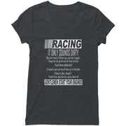 Racing It only sounds dirty Women's T-Shirts