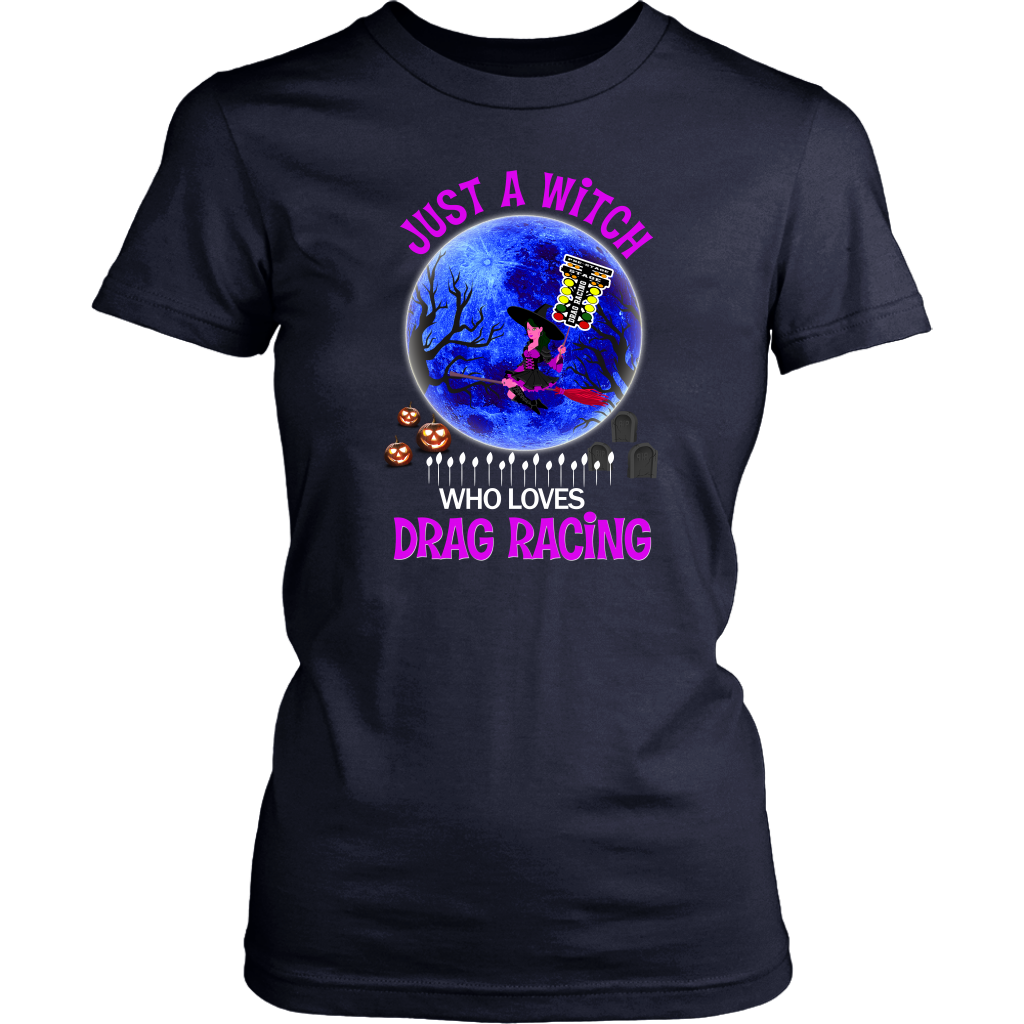 Just A Witch Who Loves Drag Racing T-Shirts