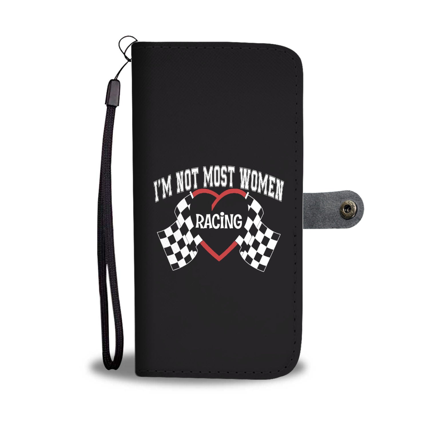 I'm Not Most Women Racing Wallet Case