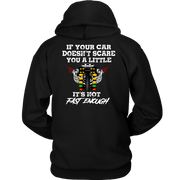 If Your Car Doesn't Scare You It's Not Fast Enough Drag Racing T-Shirts.