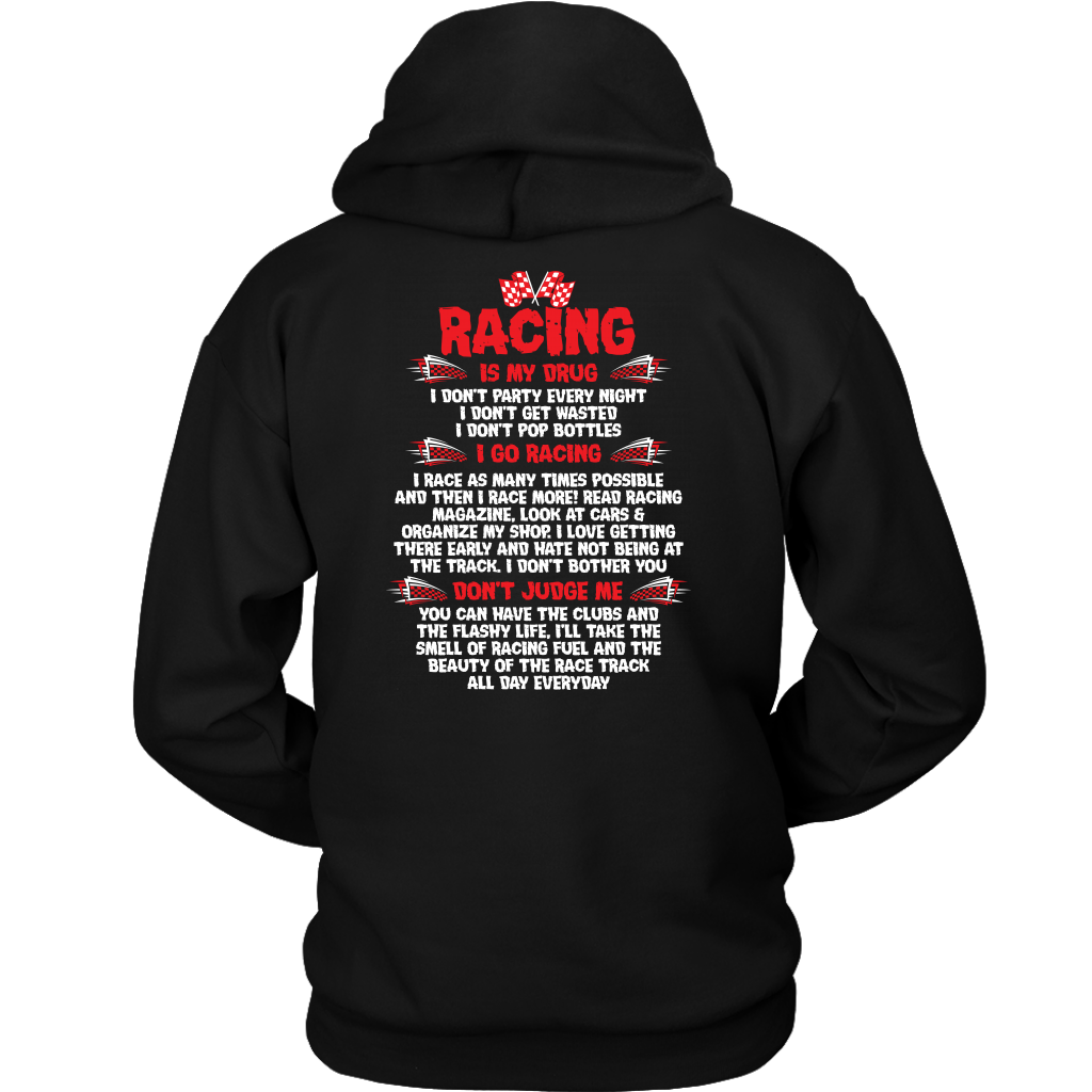 Racing Is My Drug T-Shirt
