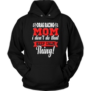 Drag Racing Mom t-shirts