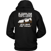 If Your Car Doesn't Scare You A Little It's Not Fast Enough  Late Model T-Shirts
