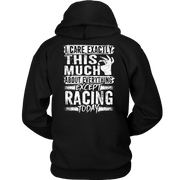I care Exactly This Much About Everything Except Racing Today!
