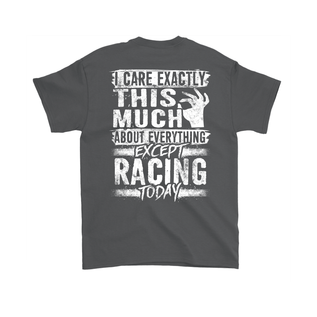 I care Exactly This Much About Everything Except Racing Today!