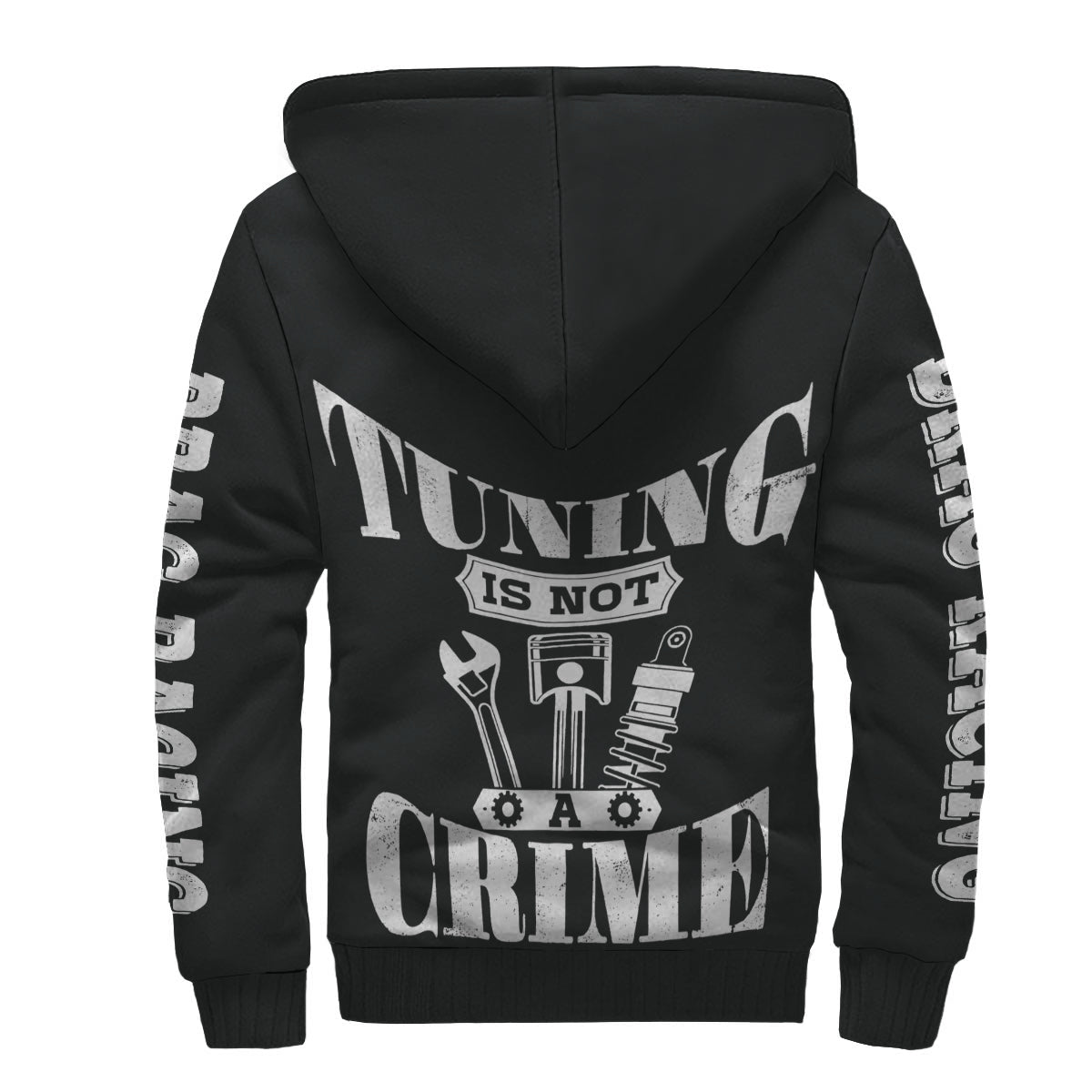 Tuning Is Not A Crime Sherpa Jacket