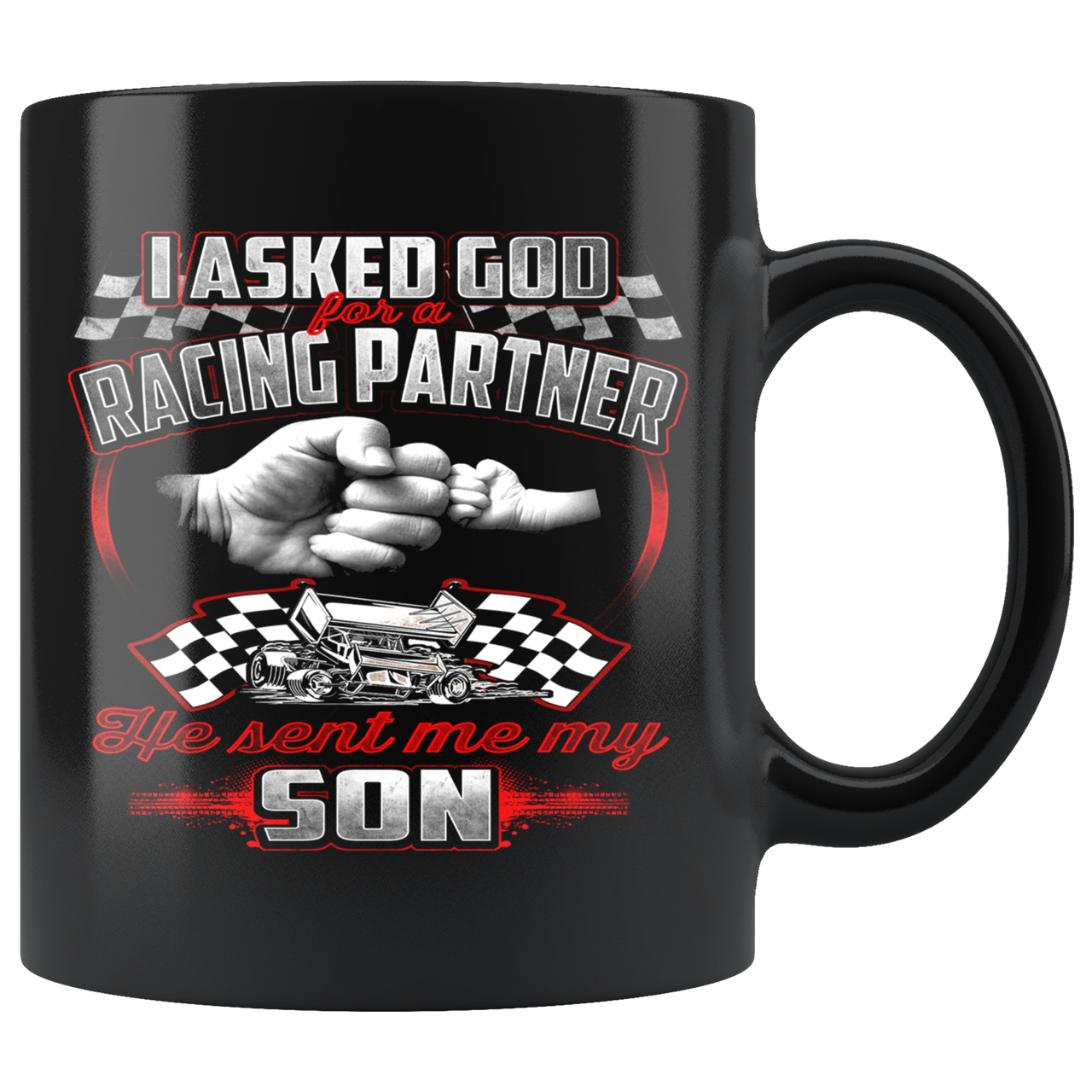 I Asked God For A Racing Partner He Sent Me My Son Sprint Car Racing Mug!