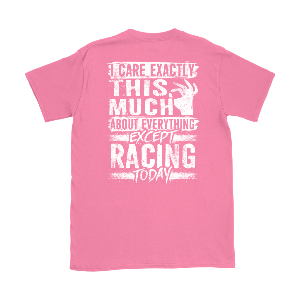 I care Exactly This Much About Everything Except Racing Today!