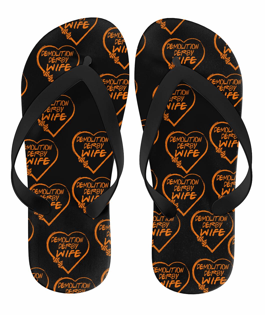 Demolition Derby Wife Heart Flip Flops
