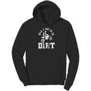 All I Need Is Dirt Motocross T-Shirts