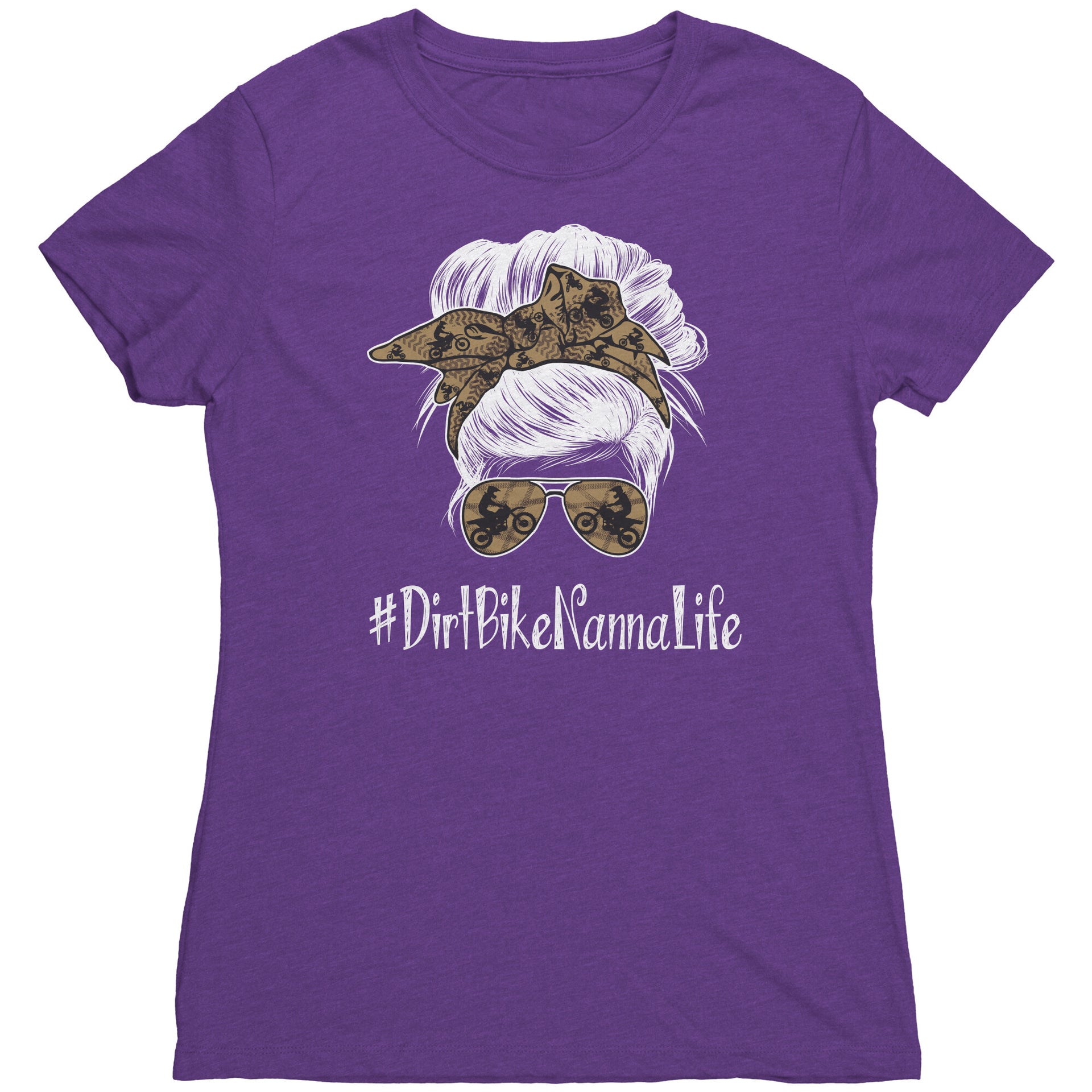 Dirt Bike Nanna Life T-Shirts