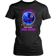 Just A Witch Who Loves Drag Racing T-Shirts