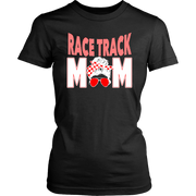 Race Track Mom T-Shirts