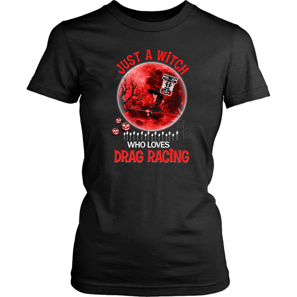 Just A Witch Who Loves Drag Racing T-Shirts