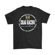 Drag Racing t shirts