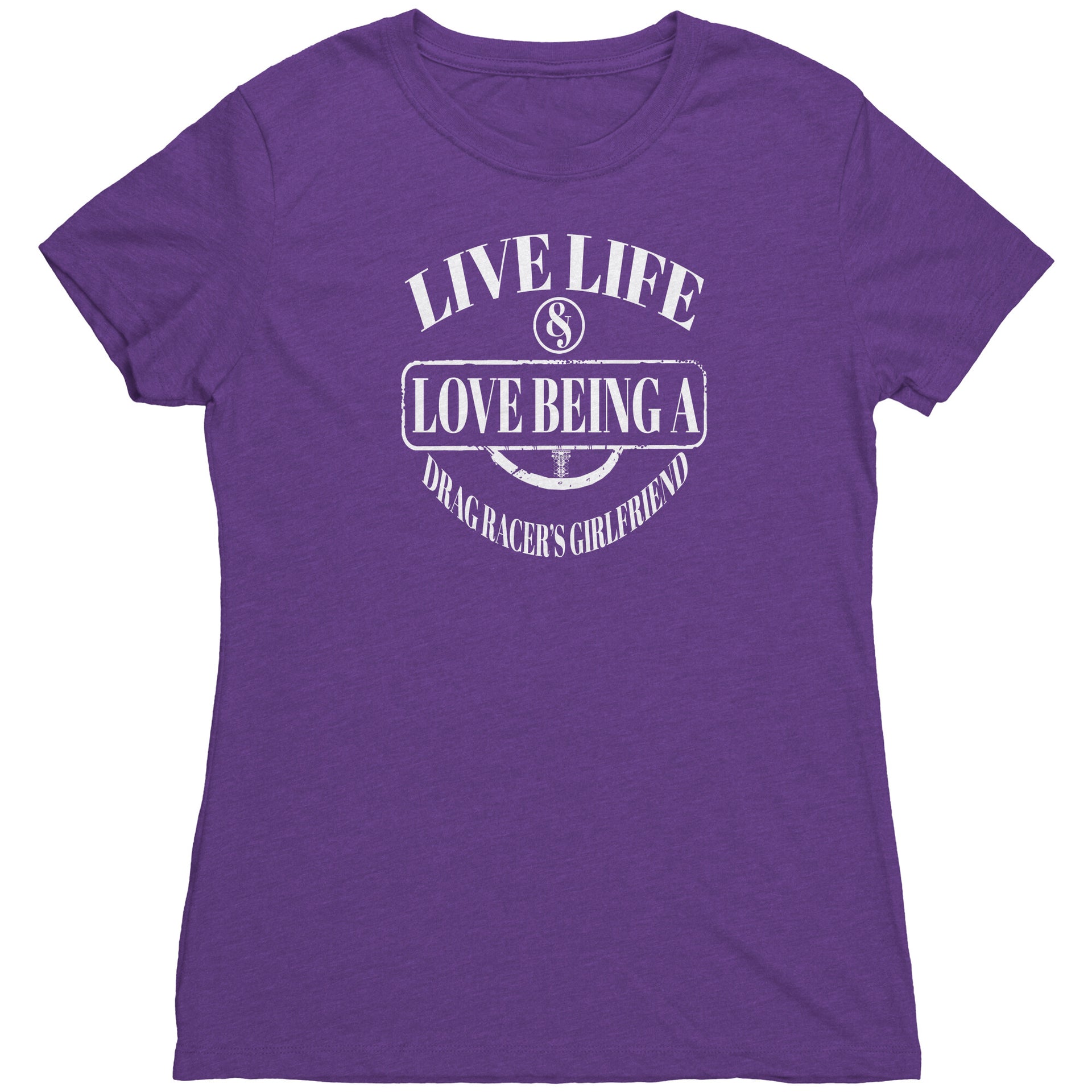 Drag Racer's Girlfriend T-Shirts