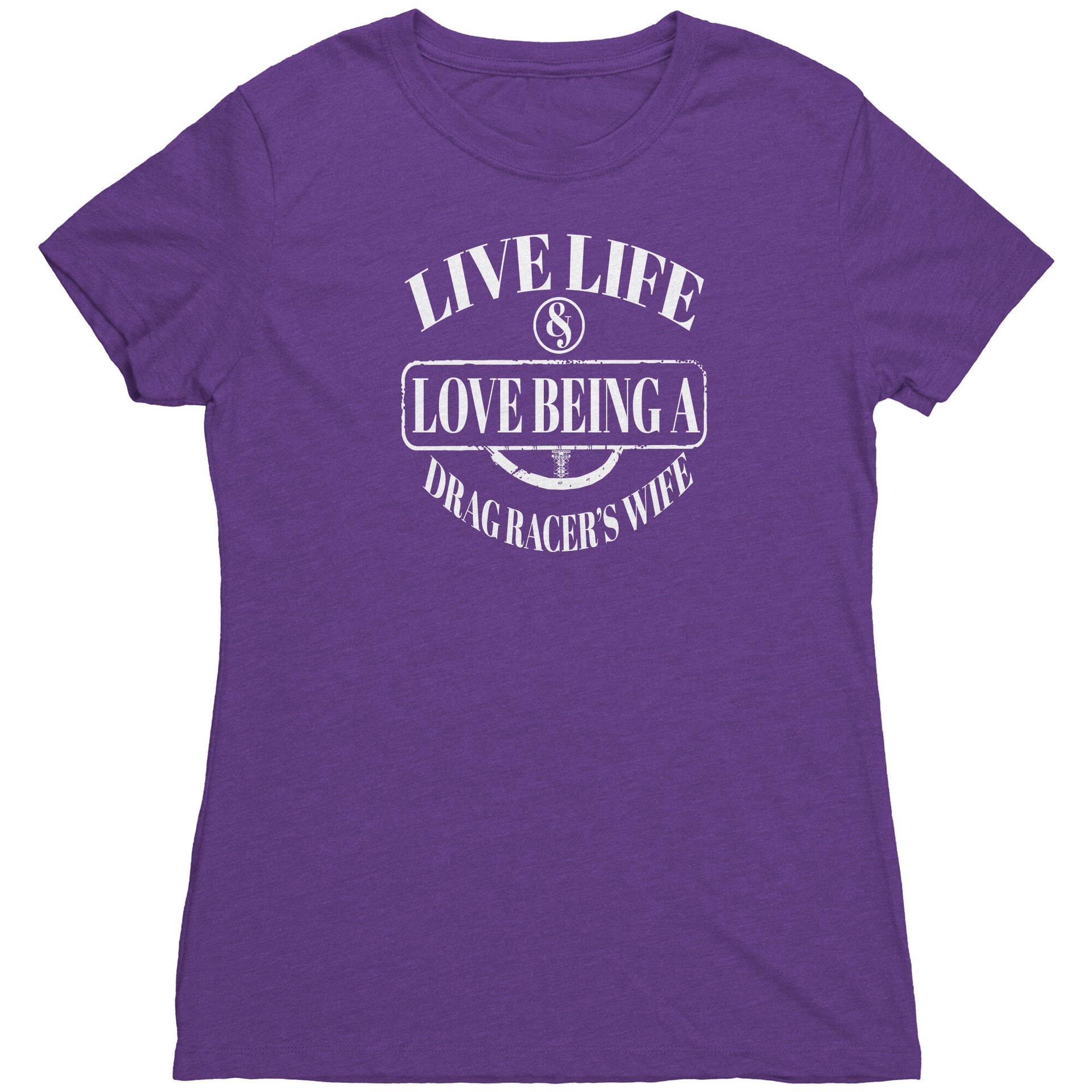 Drag Racer's Wife T-Shirts