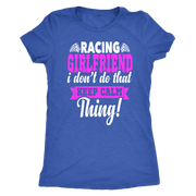 Racing Girlfriend T-Shirts