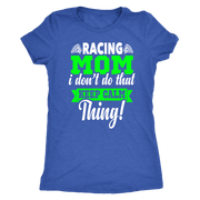 racing mom t-shirts