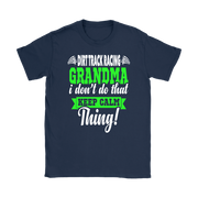 dirt racing grandma t-shirts