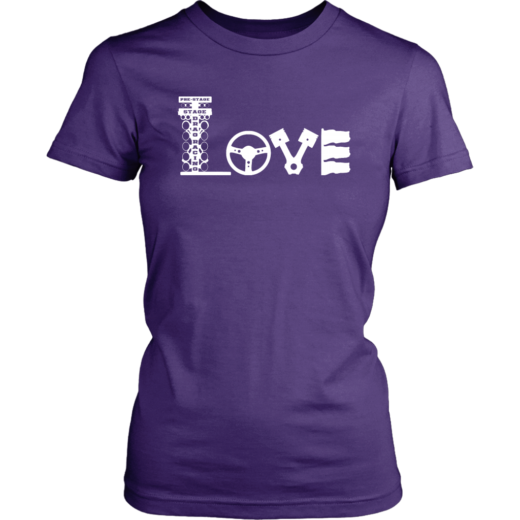 Love Drag Racing T-Shirts