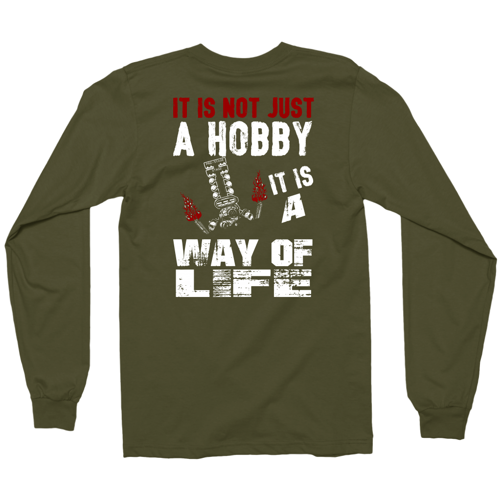 It Is Not Just A Hobby It Is A Way Of Life Drag Racing Sweatshirts