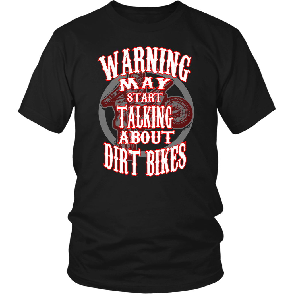 Warning May Start Talking About Dirt Bikes T-Shirts