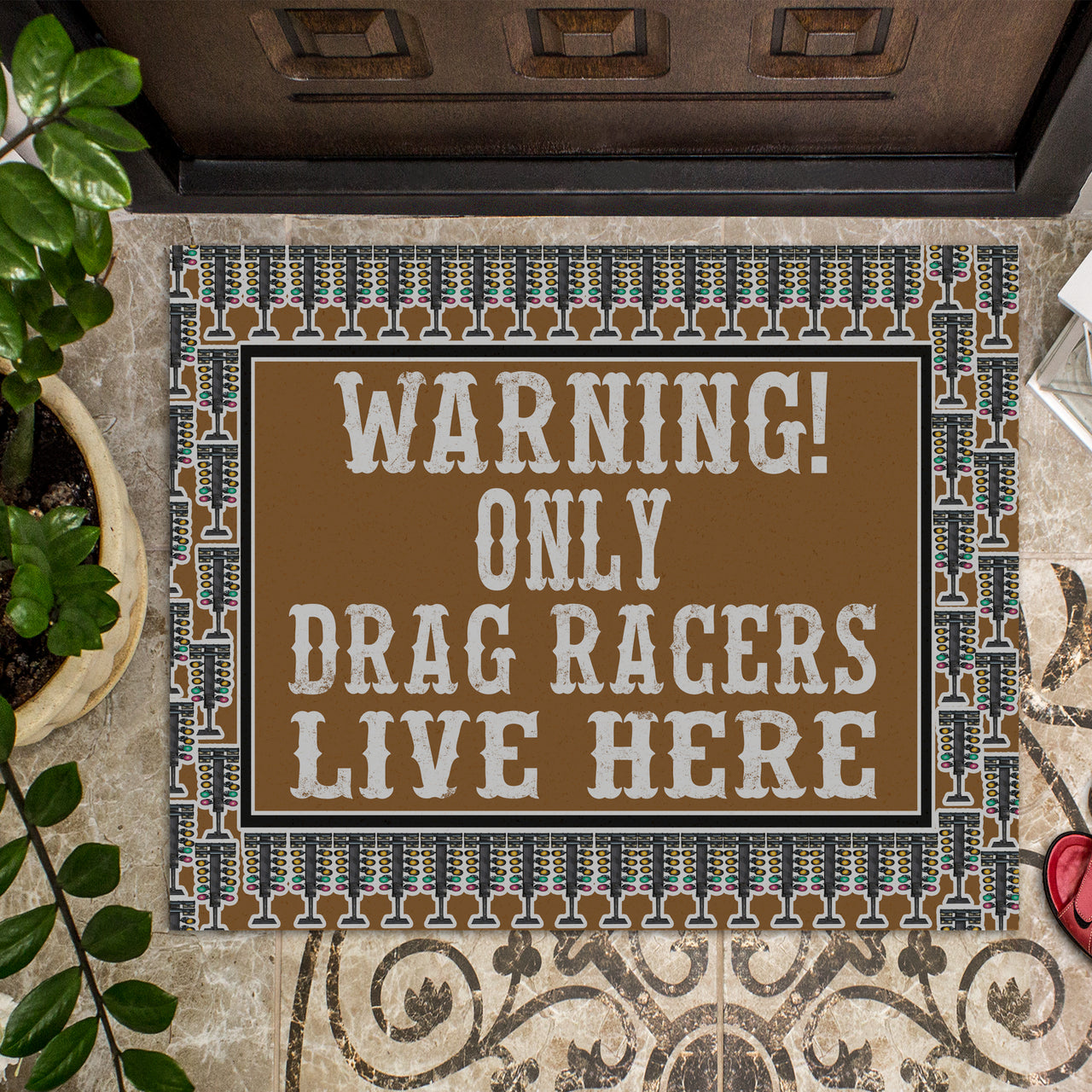 Warning Only Drag Racers Live Doormat