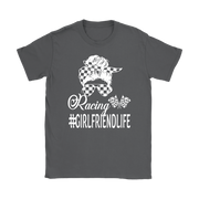 Racing Girlfriend T Shirts