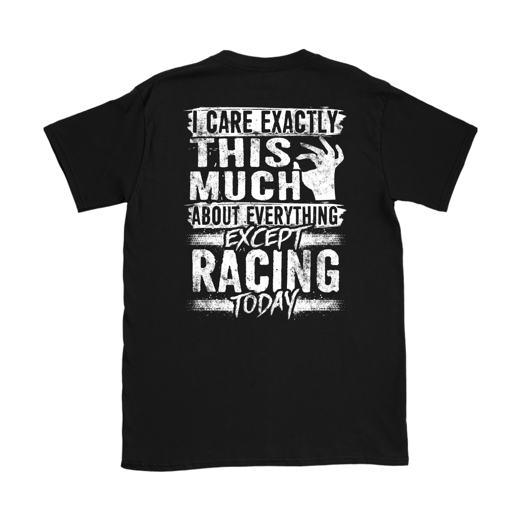 I care Exactly This Much About Everything Except Racing Today!