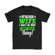 dirt racing wife t-shirts