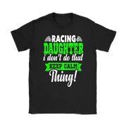 Racing Daughter T-Shirts