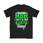 racing mom t-shirts