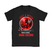 Just A Witch Who Loves Drag Racing T-Shirts