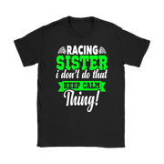 Racing sister T-Shirts