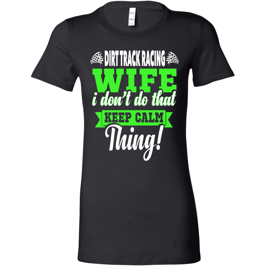 dirt racing wife t-shirts