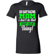 go kart racing mom t-shirts