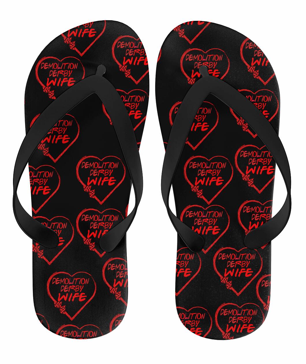 Demolition Derby Wife Heart Flip Flops