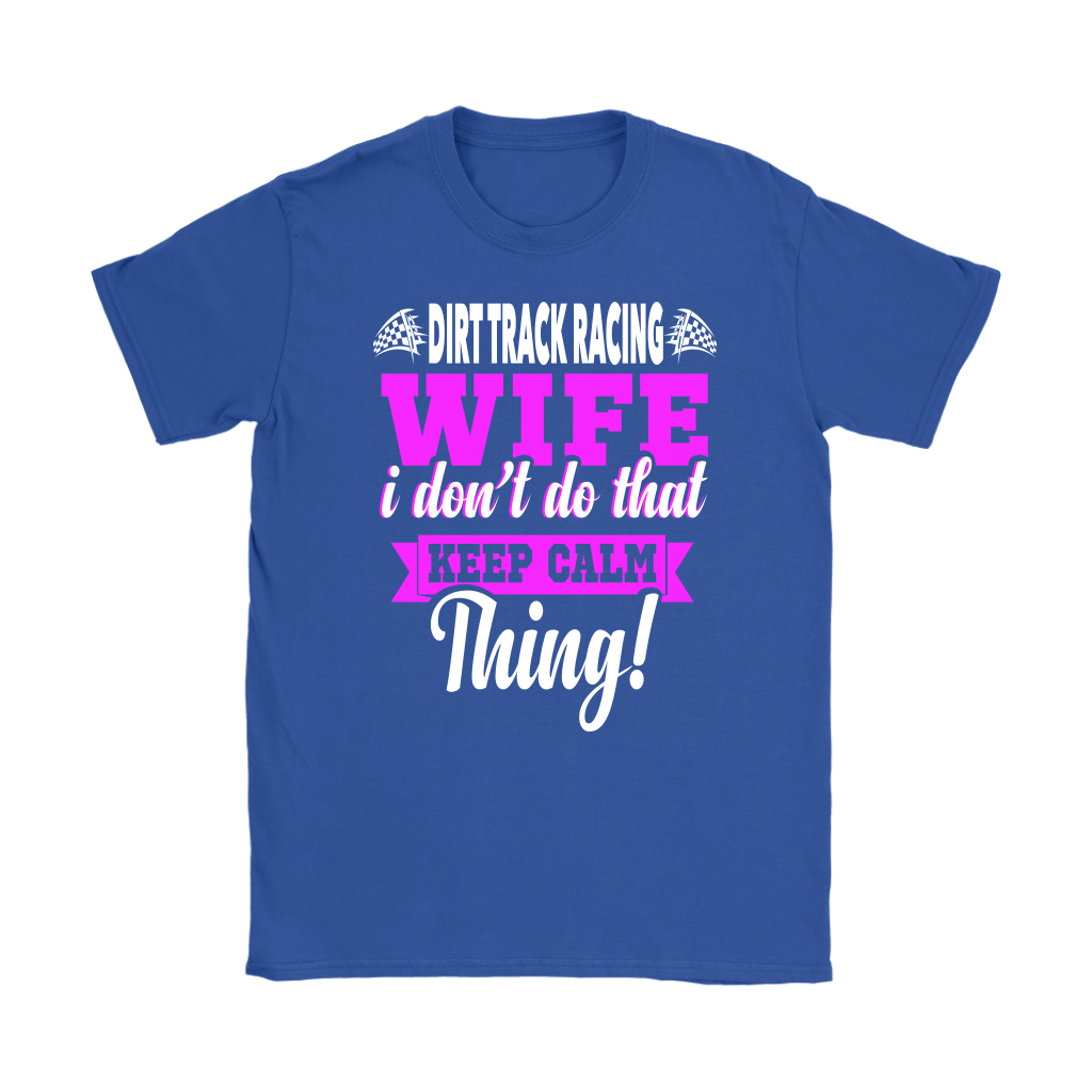 dirt track racing wife t-shirts