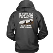 If Your Car Doesn't Scare You A Little It's Not Fast Enough  Late Model T-Shirts