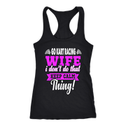 go kart racing wife t-shirts