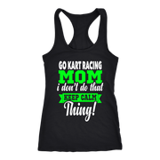 go kart racing mom t-shirts
