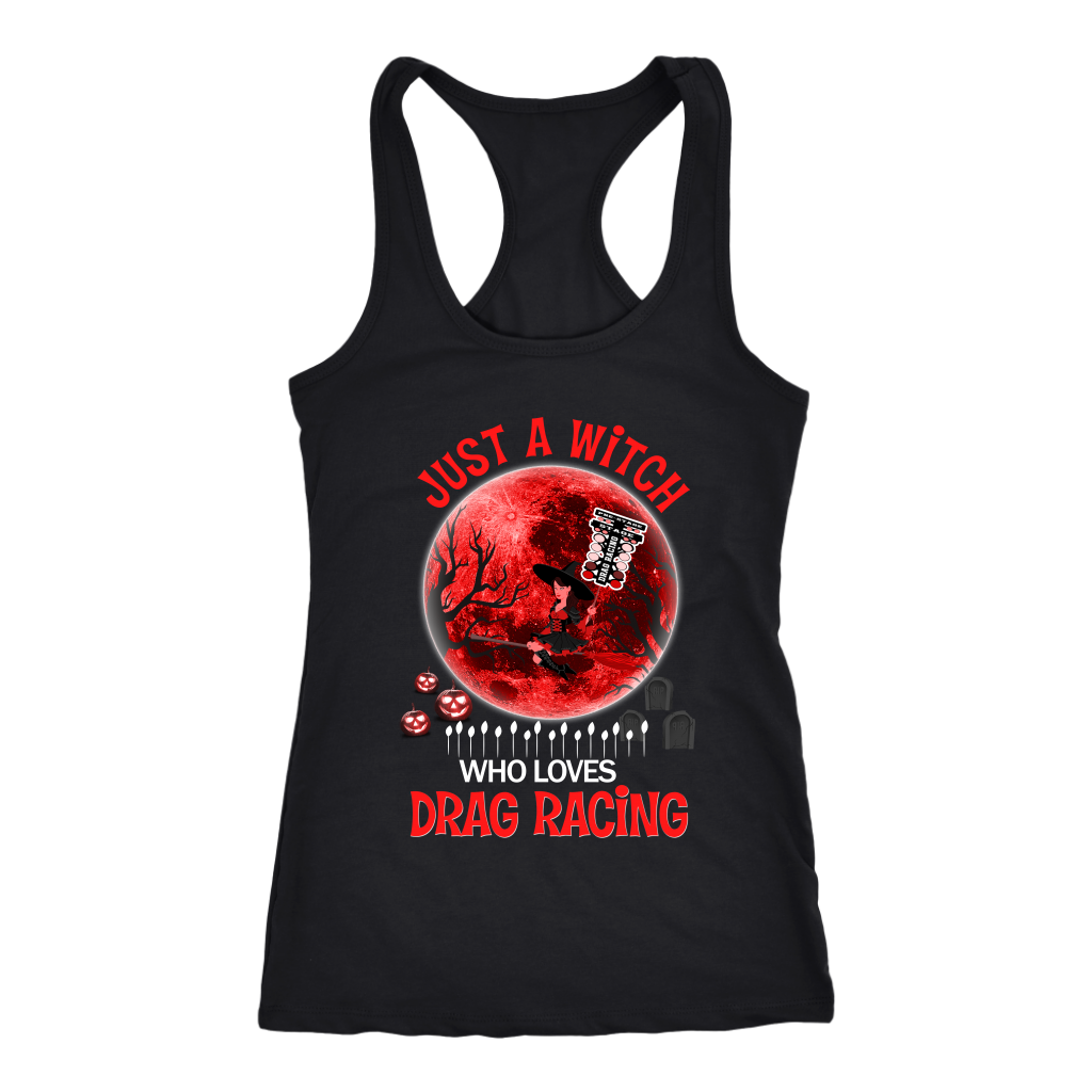Just A Witch Who Loves Drag Racing T-Shirts