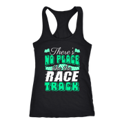 There's No Place Like The Race Track GV T-Shirts!