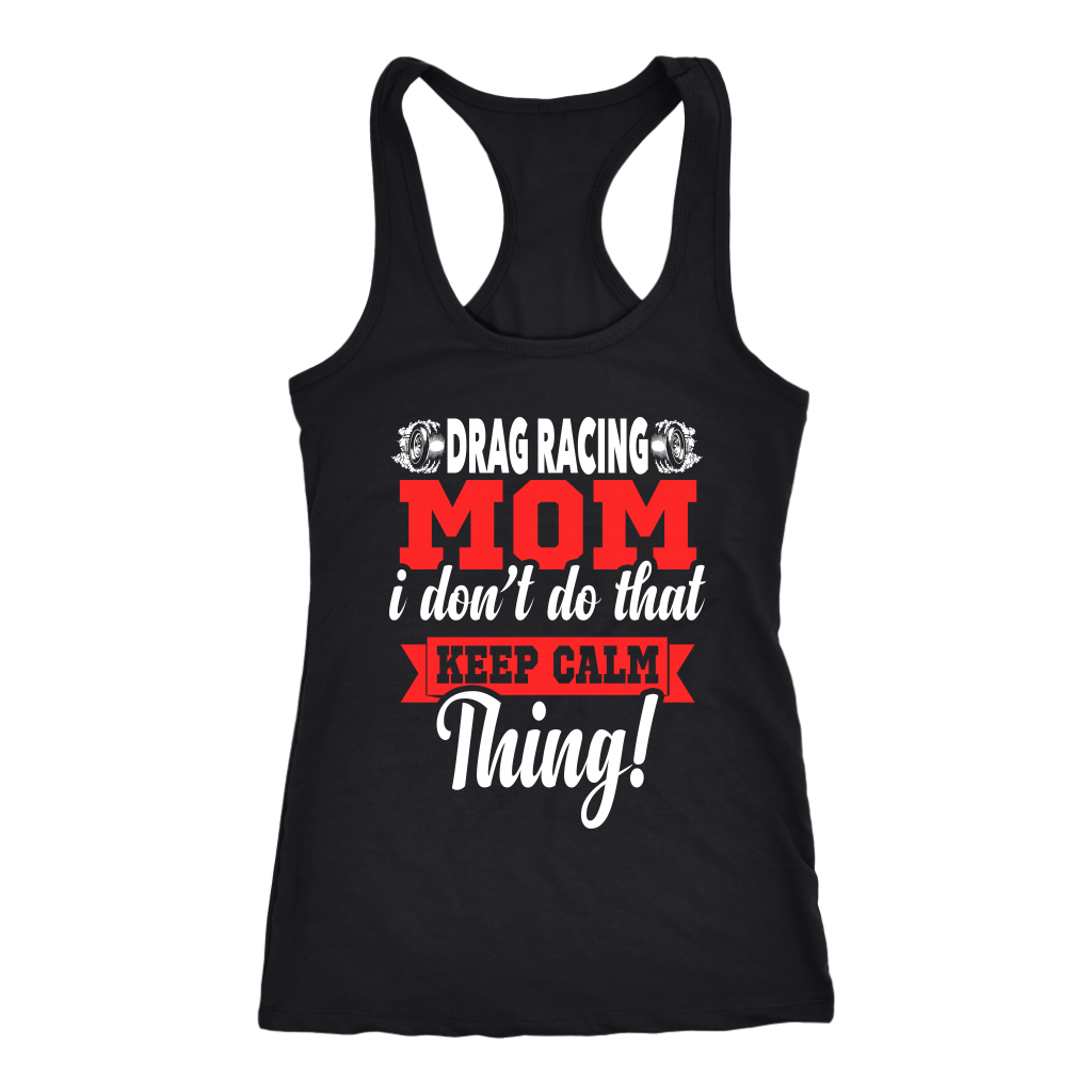 Drag Racing Mom t-shirts